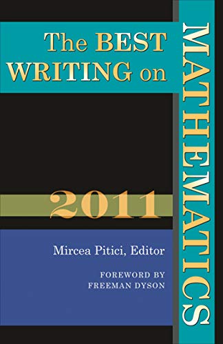 Imagen de archivo de The Best Writing on Mathematics 2011 a la venta por Wonder Book