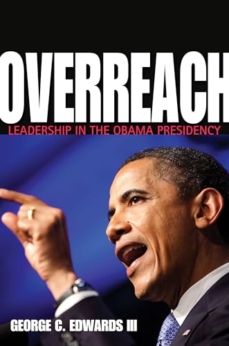 9780691153681: Overreach: Leadership in the Obama Presidency