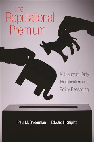 Imagen de archivo de The Reputational Premium : A Theory of Party Identification and Policy Reasoning a la venta por Better World Books: West