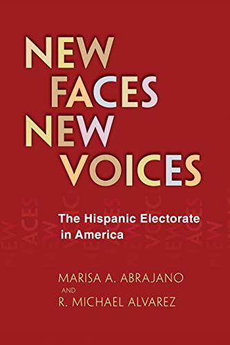 Beispielbild fr New Faces, New Voices: The Hispanic Electorate in America zum Verkauf von HPB-Red