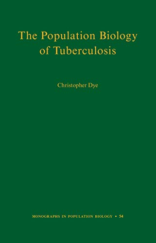 9780691154626: The Population Biology of Tuberculosis