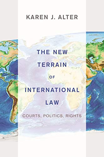 Stock image for The New Terrain of International Law: Courts, Politics, Rights for sale by SecondSale