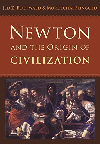 Beispielbild fr Newton and the Origin of Civilization zum Verkauf von Blackwell's