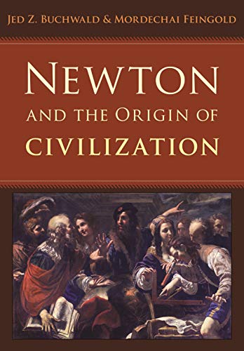 Imagen de archivo de Newton and the Origin of Civilization a la venta por Moe's Books