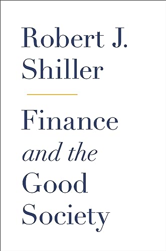 Imagen de archivo de Finance and the Good Society a la venta por Better World Books