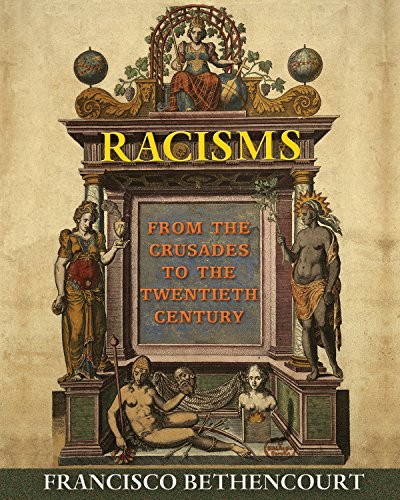 9780691155265: Racisms: From the Crusades to the Twentieth Century