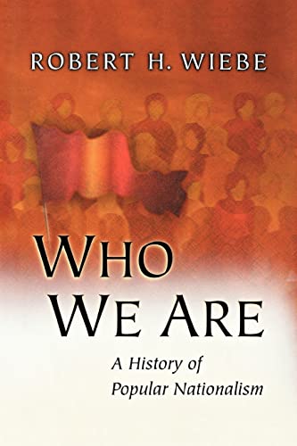 9780691155524: Who We Are: A History of Popular Nationalism