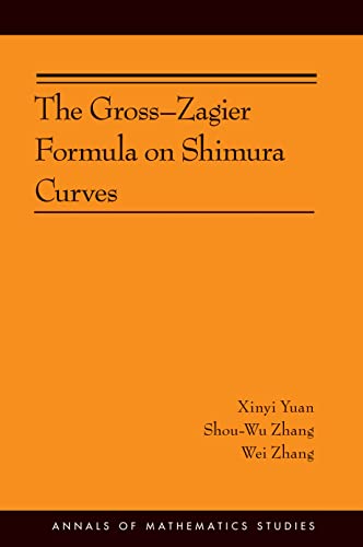 9780691155920: The Gross-Zagier Formula on Shimura Curves (Annals of Mathematics Studies): (AMS-184)
