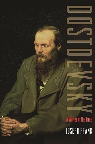 9780691155999: Dostoevsky: A Writer in His Time