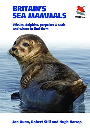 9780691156606: Britain`s Sea Mammals – Whales, Dolphins, Porpoises, and Seals and Where to Find Them (WILDGuides, 101)