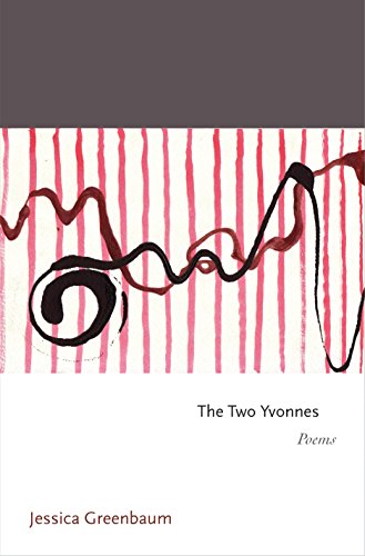 Beispielbild fr The Two Yvonnes : Poems zum Verkauf von Better World Books