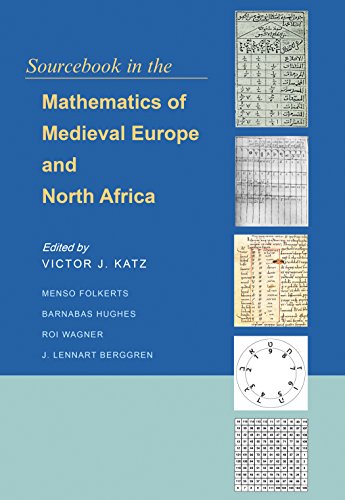 Beispielbild fr Sourcebook in the Mathematics of Medieval Europe and North Africa zum Verkauf von Librairie Philosophique J. Vrin