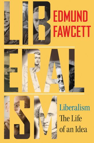 9780691156897: Liberalism – The Life of an Idea