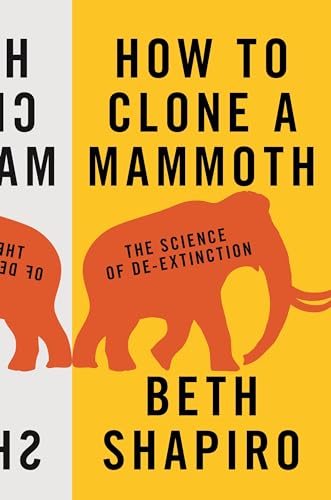 Imagen de archivo de How to Clone a Mammoth a la venta por Blackwell's