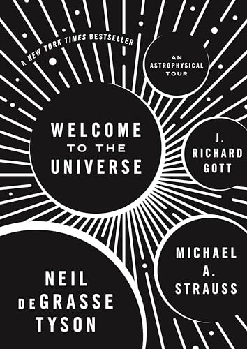 9780691157245: Welcome to the Universe: An Astrophysical Tour