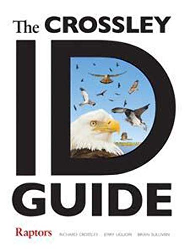 The Crossley ID Guide: Raptors (The Crossley ID Guides)