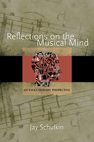 Stock image for Reflections on the Musical Mind: An Evolutionary Perspective for sale by Hawking Books