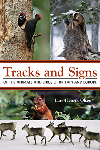 Imagen de archivo de Tracks and Signs of the Animals and Birds of Britain and Europe a la venta por Big River Books