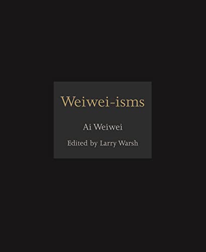 Beispielbild fr Weiwei-Isms zum Verkauf von Blackwell's