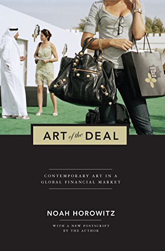 Stock image for Art of the Deal: Contemporary Art in a Global Financial Market for sale by SecondSale