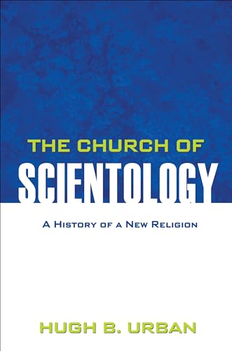 9780691158051: The Church of Scientology: A History of a New Religion