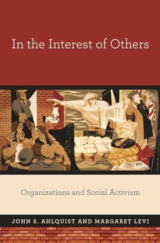 Imagen de archivo de In the Interest of Others: Organizations and Social Activism a la venta por Chiron Media