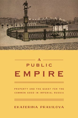 9780691159058: A Public Empire: Property and the Quest for the Common Good in Imperial Russia