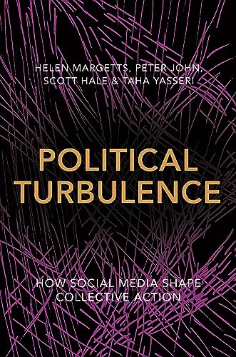 9780691159225: Political Turbulence: How Social Media Shape Collective Action