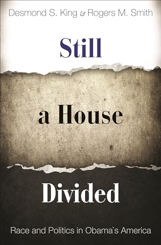 Beispielbild fr Still a House Divided: Race and Politics in Obama's America zum Verkauf von ThriftBooks-Dallas