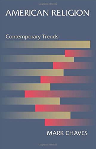 9780691159669: American Religion: Contemporary Trends