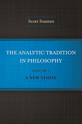 Beispielbild fr The Analytic Tradition in Philosophy. Volume 2 A New Vision zum Verkauf von Blackwell's