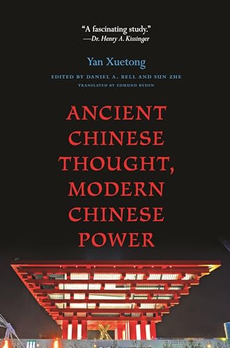 Beispielbild fr Ancient Chinese Thought, Modern Chinese Power (The Princeton-China Series, 5) zum Verkauf von Zoom Books Company