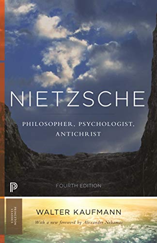 9780691160269: Nietzsche: Philosopher, Psychologist, Antichrist