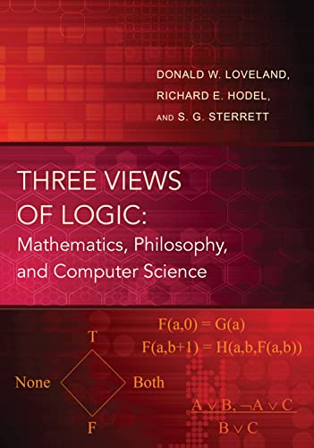 Imagen de archivo de Three Views of Logic: Mathematics, Philosophy, and Computer Science a la venta por HPB-Red