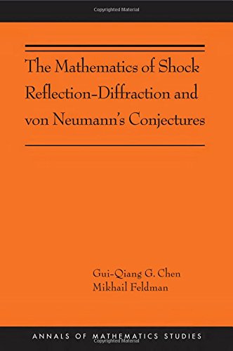 Imagen de archivo de The Mathematics of Shock Reflection-Diffraction and von Neumann's Conjectures: (AMS-197) (Annals of Mathematics Studies, 197) a la venta por My Dead Aunt's Books