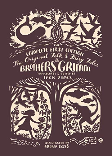 Imagen de archivo de The Original Folk and Fairy Tales of the Brothers Grimm: The Complete First Edition a la venta por Goodwill Books