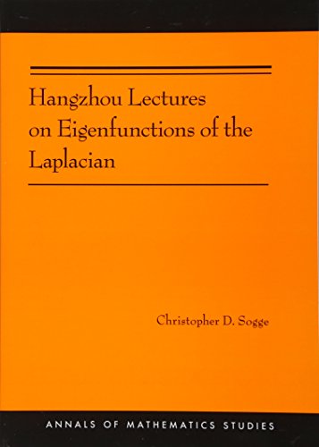9780691160788: Hangzhou Lectures on Eigenfunctions of the Laplacian