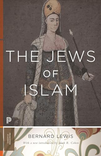 The Jews of Islam : Updated Edition - Bernard Lewis