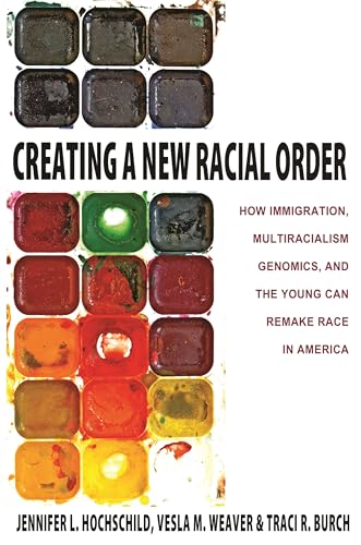Stock image for Creating a New Racial Order for sale by Blackwell's