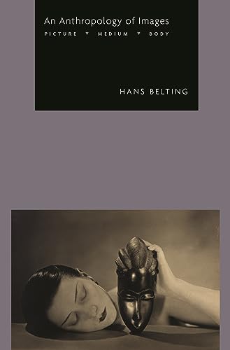 Immagine dell'editore per An Anthropology of Images: Picture, Medium, Body venduto da WorldofBooks