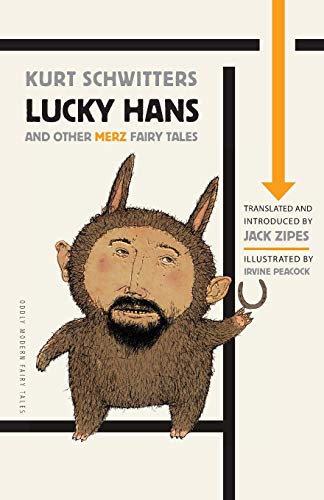 Imagen de archivo de Lucky Hans and Other Merz Fairy Tales a la venta por Better World Books: West