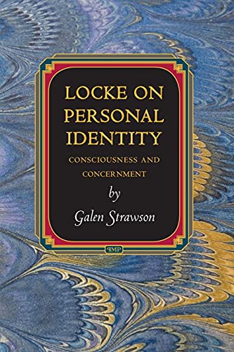 9780691161006: Locke on Personal Identity: Consciousness and Concernment - Updated Edition: 42 (Princeton Monographs in Philosophy, 42)