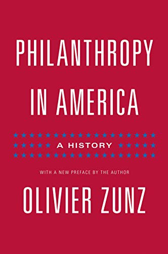 9780691161204: Philanthropy in America: A History - Updated Edition: 103 (Politics and Society in Modern America, 103)