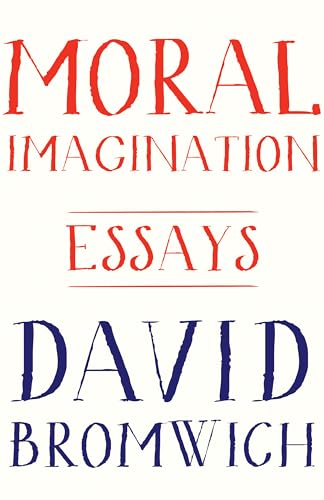 Stock image for Moral Imagination: Essays for sale by Goodwill