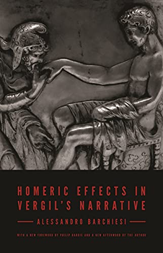 Stock image for HOMERIC EFFECTS IN VERGIL'S NARRATIVE for sale by Ancient World Books