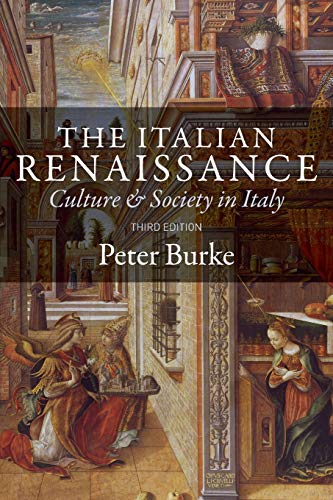 Beispielbild fr The Italian Renaissance: Culture and Society in Italy - Third Edition zum Verkauf von BooksRun