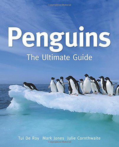 Beispielbild fr Penguins: The Ultimate Guide zum Verkauf von More Than Words