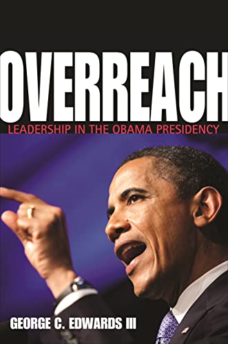 Beispielbild fr Overreach: Leadership in the Obama Presidency zum Verkauf von ThriftBooks-Dallas