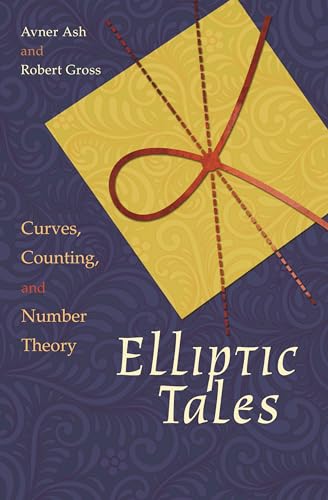 9780691163505: Elliptic Tales: Curves, Counting, and Number Theory