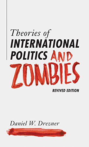 9780691163703: Theories of International Politics and Zombies: Revived Edition